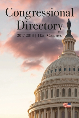 Congressional Directory, 2017-2018, 115th Congress 1598889788 Book Cover