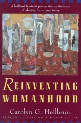 Reinventing Womanhood B002DN5PYI Book Cover