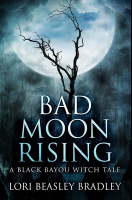 Bad Moon Rising: Premium Hardcover Edition 1034286366 Book Cover