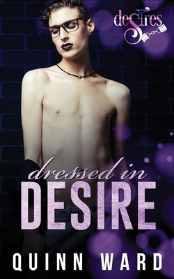 Dressed in Desire: An M/M Daddy Romance B095L3WWPK Book Cover