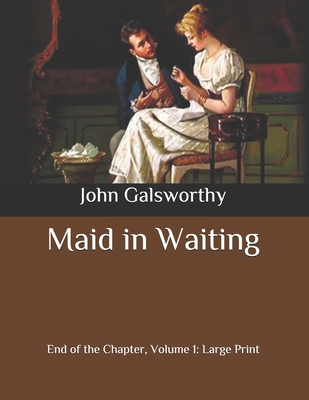 Maid in Waiting: End of the Chapter, Volume 1: ... B087LGXZ2Q Book Cover
