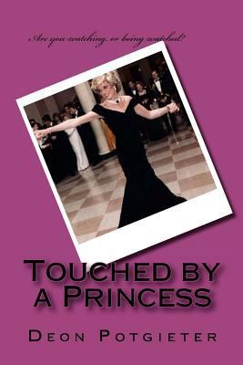 Touched by a Princess 1479260053 Book Cover