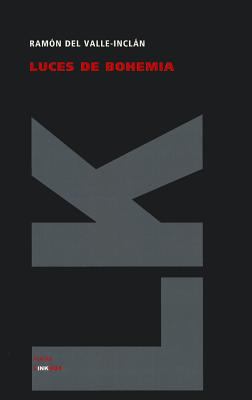 Los Luces de Bohemia [Spanish] 849897495X Book Cover