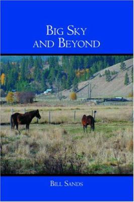 Big Sky and Beyond 1419629425 Book Cover