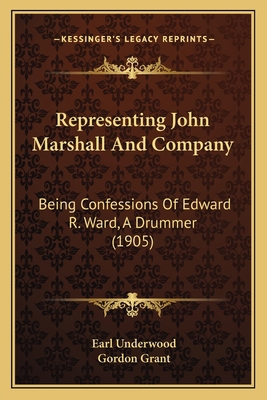 Representing John Marshall And Company: Being C... 1165669196 Book Cover