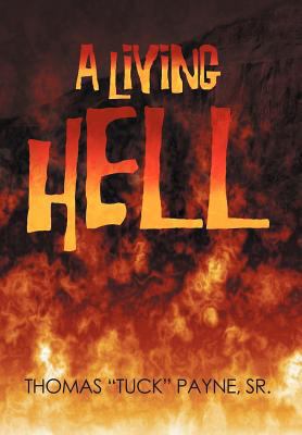 A Living Hell 1469130556 Book Cover