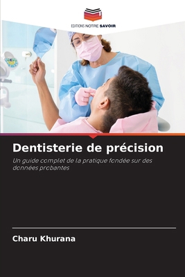 Dentisterie de précision [French] 6209526373 Book Cover