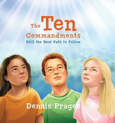 The Ten Commandments: Still the Best Path to Fo... 1621574199 Book Cover