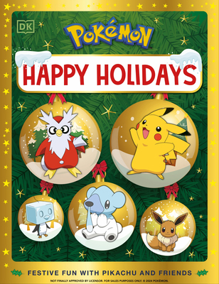 Pokémon Happy Holidays: Festive Fun with Pikach... 0593965892 Book Cover