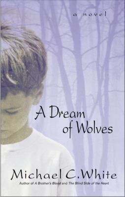 A Dream of Wolves 0060932368 Book Cover