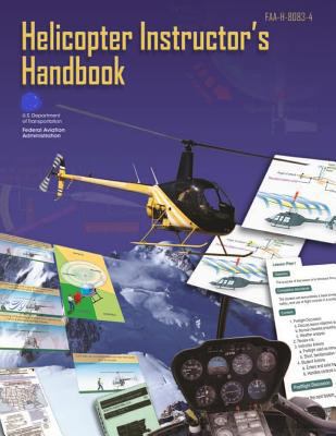 Helicopter Instructor's Handbook 1500869708 Book Cover