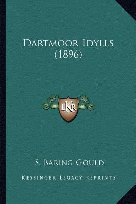 Dartmoor Idylls (1896) 1164026801 Book Cover