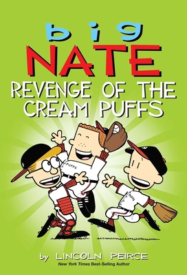 Big Nate: Revenge of the Cream Puffs: Volume 15 1449462286 Book Cover