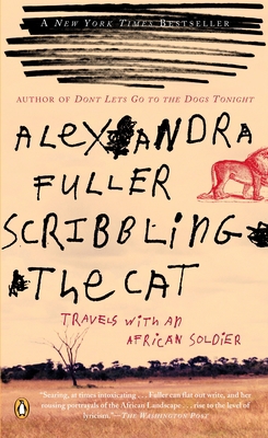 Scribbling the Cat: Travels with an African Sol... B000HIV09K Book Cover