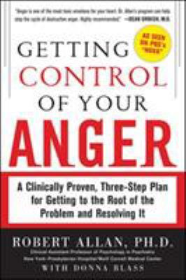 Getting Control of Your Anger: A Clinically Pro... 0071742441 Book Cover