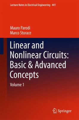 Linear and Nonlinear Circuits: Basic & Advanced... 3319612336 Book Cover