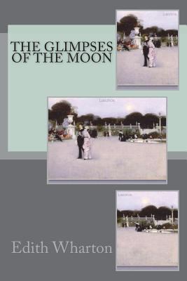 The Glimpses of the Moon 1721501509 Book Cover