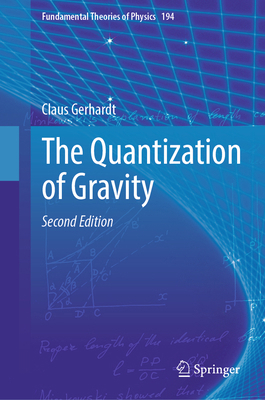 The Quantization of Gravity 3031679210 Book Cover
