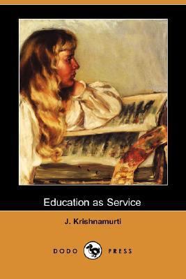 Education as Service (Dodo Press) 1406536539 Book Cover