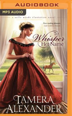 To Whisper Her Name 1543605028 Book Cover
