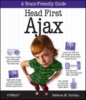 Head First Ajax: A Brain-Friendly Guide 0596515782 Book Cover