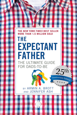 The Expectant Father: The Ultimate Guide for Da... 078921363X Book Cover