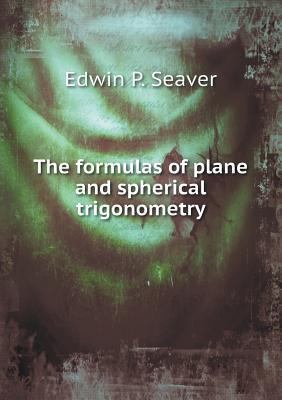 The formulas of plane and spherical trigonometry 5518623011 Book Cover