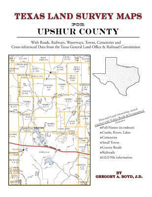 Texas Land Survey Maps for Upshur County 1420350463 Book Cover