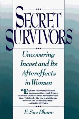 Secret Survivors: Uncovering Incest and Its Aft... 0471618438 Book Cover