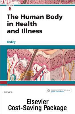 The Human Body in Health & Illness - Text and S... 0323581919 Book Cover