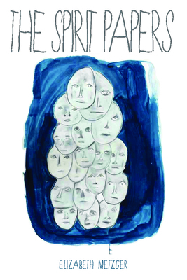 The Spirit Papers 1625342632 Book Cover
