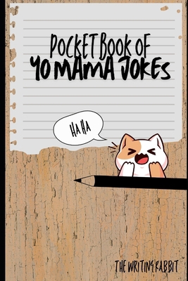The Pocketbook of Yo Mama Jokes: A collection o... B0D2XNBJLV Book Cover