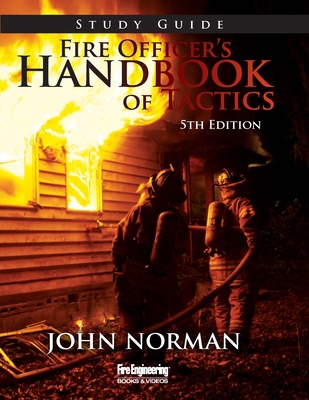 Fire Officer's Handbook of Tactics 5th Ed Study... 1593704380 Book Cover