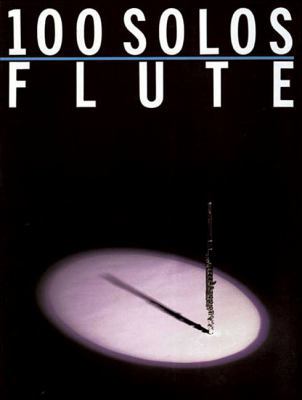 One Hundred Solos : Flute B00A2R0CV8 Book Cover