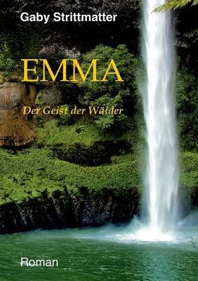 Emma: Der Geist der Wälder [German] 375340277X Book Cover
