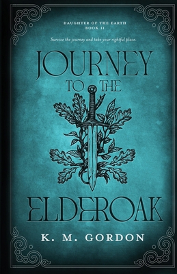 Journey to the Elderoak B0FGXZ6ZCB Book Cover