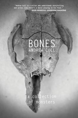 Bones: A collection of monsters 1987658973 Book Cover