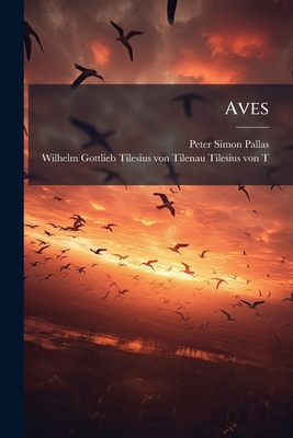 Aves [Latin] 128631545X Book Cover
