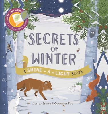 Secrets of Winter: Hold the page to the light t... 1782402772 Book Cover