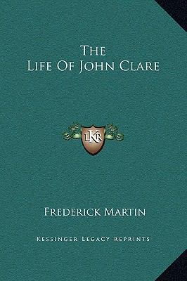 The Life Of John Clare 1169294154 Book Cover