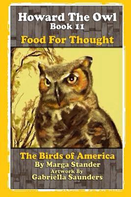 Howard the Owl Book 11: Food for Thought 149730850X Book Cover