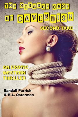 The Strange Case of Cavendish: Second Take (Ill... 1500574252 Book Cover