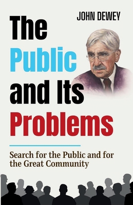 The Public and Its Problems B0G4C8WX89 Book Cover