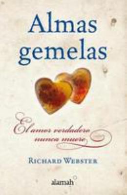 Almas gemelas/ Soul Mates (Spanish Edition) [Spanish] 6071101794 Book Cover