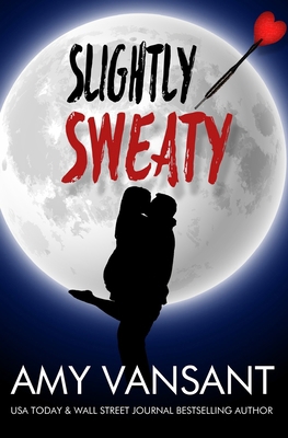 Slightly Sweaty: A Classic Romantic Comedy 1730910033 Book Cover