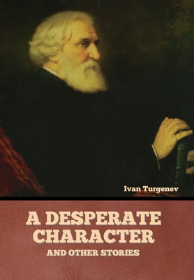 A Desperate Character and Other Stories 1636378552 Book Cover