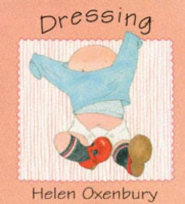 Dressing (Baby Board Books) 0744537142 Book Cover