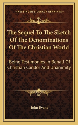 The Sequel to the Sketch of the Denominations o... 1163535702 Book Cover