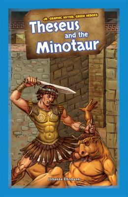 Theseus and the Minotaur 1477762396 Book Cover