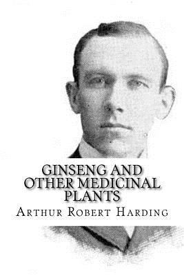 Ginseng and Other Medicinal Plants 1986169553 Book Cover